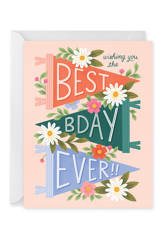 Best Bday Ever Greeting Card